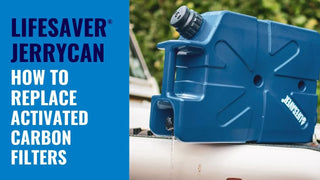 How to replace carbon filters in your LifeSaver Jerrycan