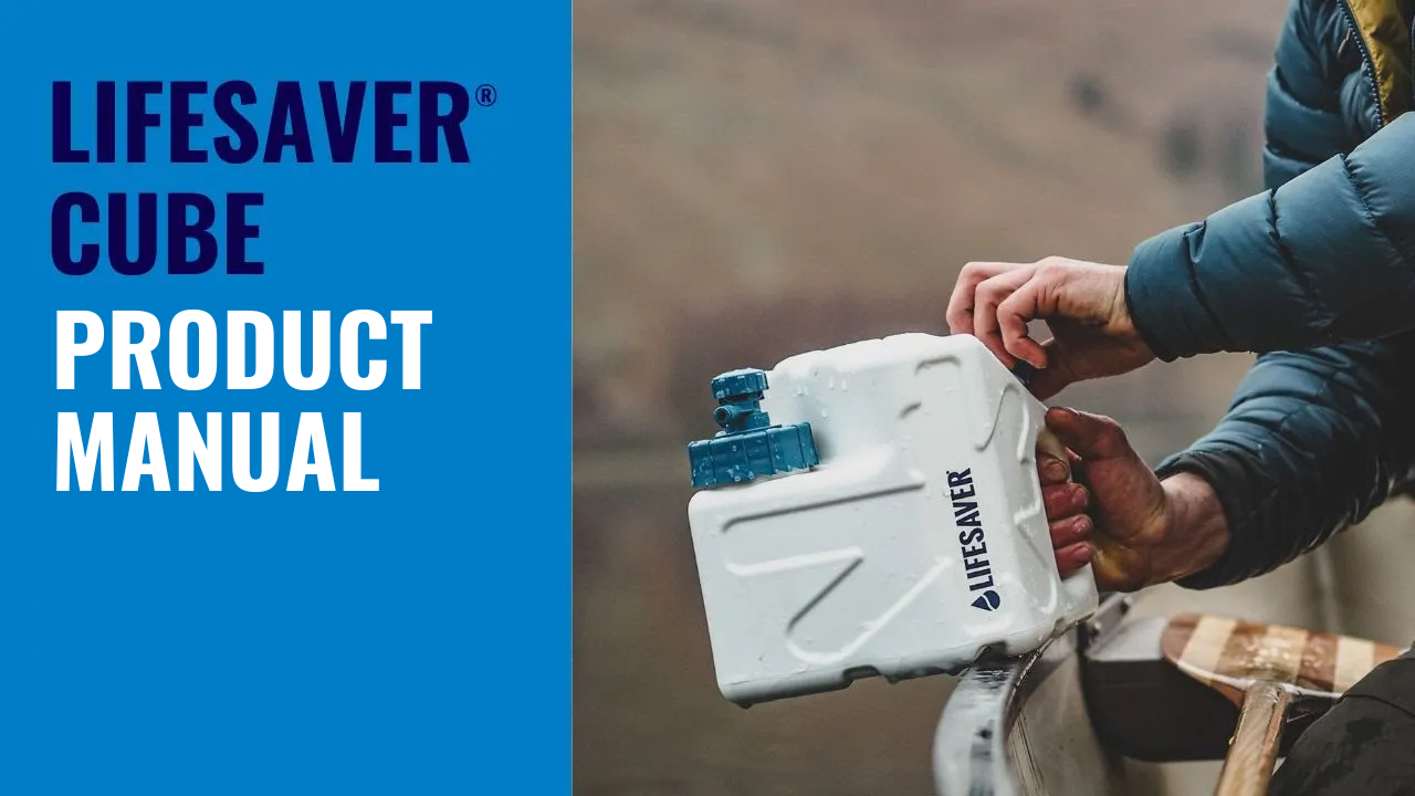 LifeSaver Cube Product Manual